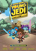 Star Wars: Young Jedi Adventures--The Training Sessions cover image