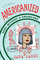 Americanized: Rebel Without a Green Card cover image