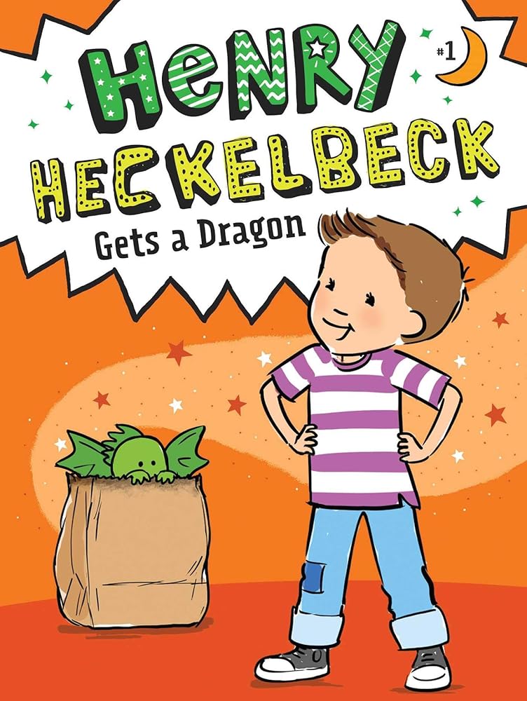 Henry Heckelbeck Gets a Dragon (1) cover image