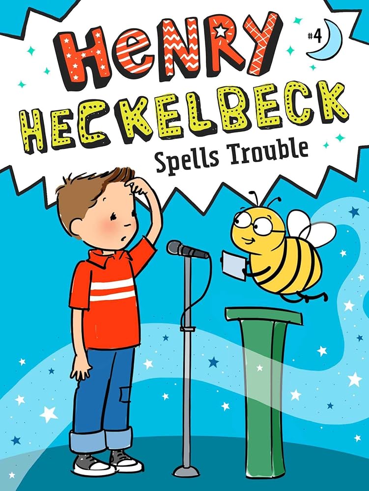 Henry Heckelbeck Spells Trouble (Volume 4) cover image