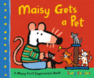 Maisy Gets a Pet: A Maisy First Experience Book cover image
