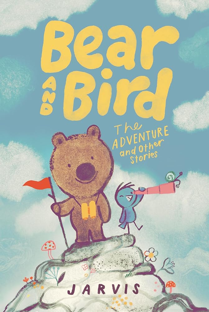 Bear and Bird: The Adventure and Other Stories cover image