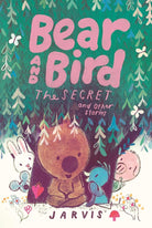 Bear and Bird: The Secret and Other Stories cover image