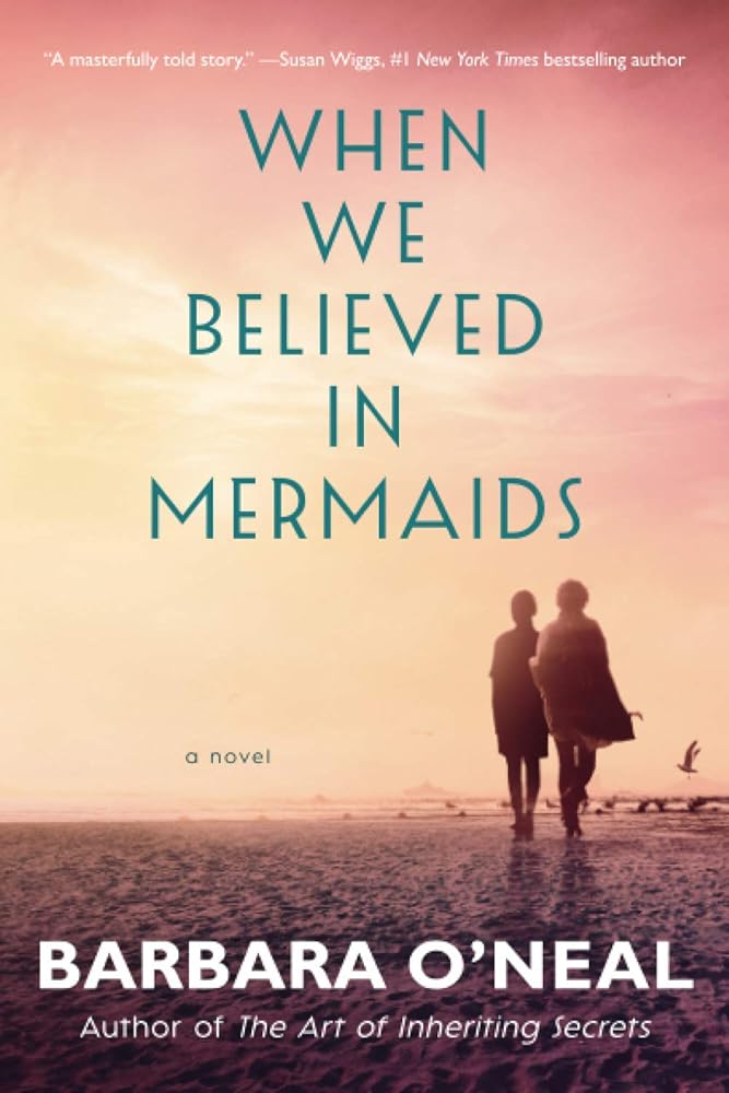 When We Believed in Mermaids: A Novel cover image