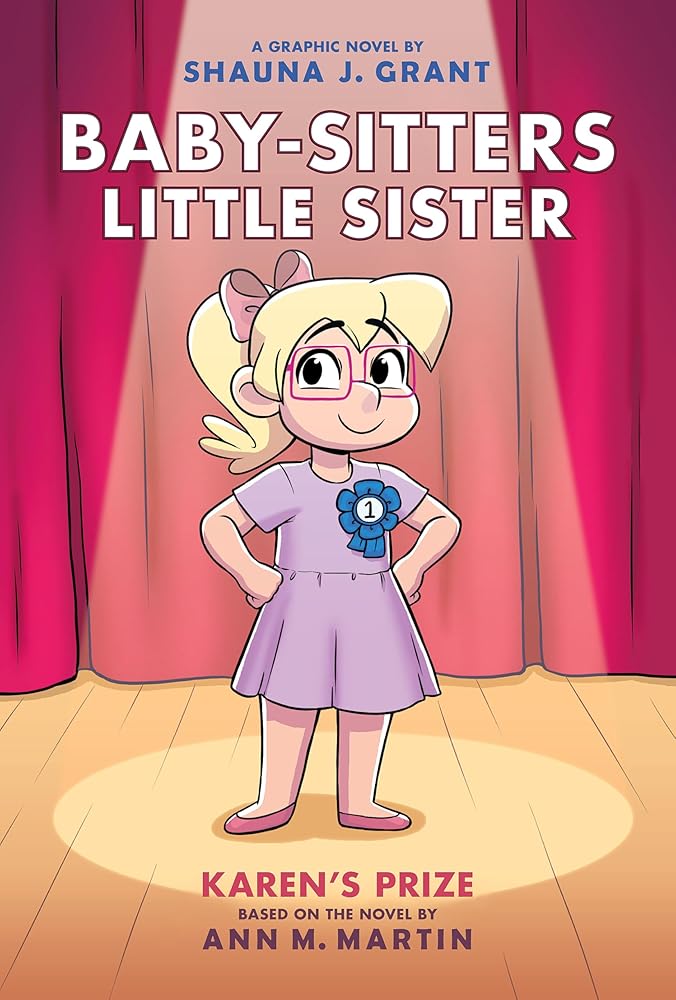 Karen's Prize: A Graphic Novel (Baby-Sitters Little Sister #10) cover image