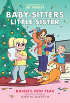 Karen's New Year: A Graphic Novel (Baby-sitters Little Sister #13) (Baby-Sitters Little Sister Graphix) cover image