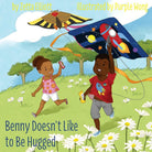 Benny Doesn't Like to Be Hugged cover image
