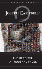 The Hero with a Thousand Faces (The Collected Works of Joseph Campbell) cover image