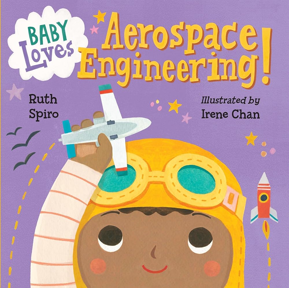 Baby Loves Aerospace Engineering! (Baby Loves Science) cover image