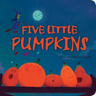 Five Little Pumpkins: A Rhyming Book for Kids and Toddlers cover image