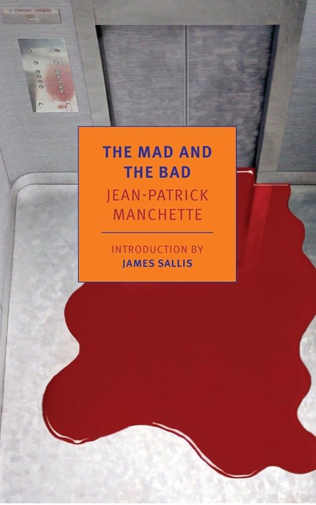 The Mad and the Bad (New York Review Books Classics) cover image