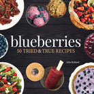Blueberries: 50 Tried and True Recipes (Nature's Favorite Foods Cookbooks) cover image