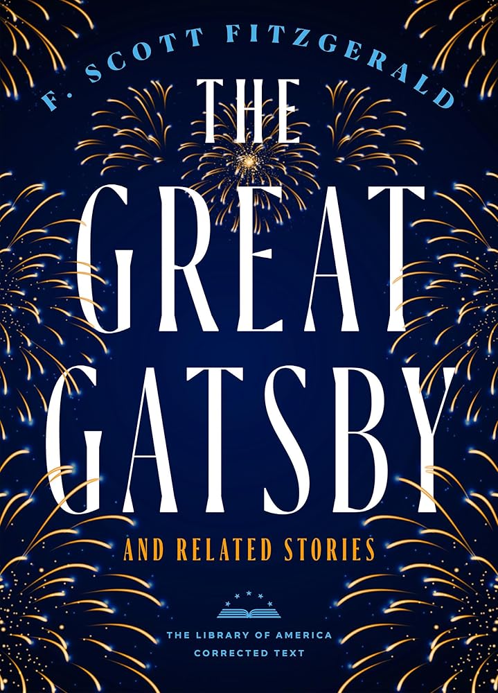 The Great Gatsby and Related Stories [Deckle Edge Paper]: The Library of America Corrected Text cover image