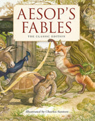 Aesop's Fables Hardcover: The Classic Edition by acclaimed illustrator, Charles Santore (Charles Santore Children's Classics) cover image