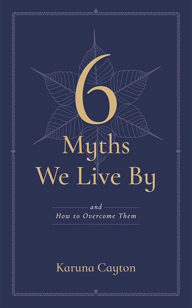 6 Myths We Live By: And How to Overcome Them cover image