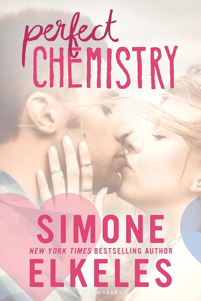Perfect Chemistry (A Perfect Chemistry Novel) cover image