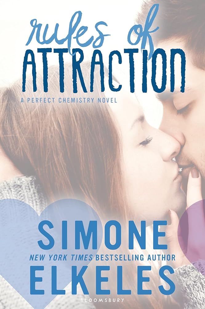 Rules of Attraction (A Perfect Chemistry Novel) cover image