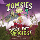 Zombies Don't Eat Veggies cover image
