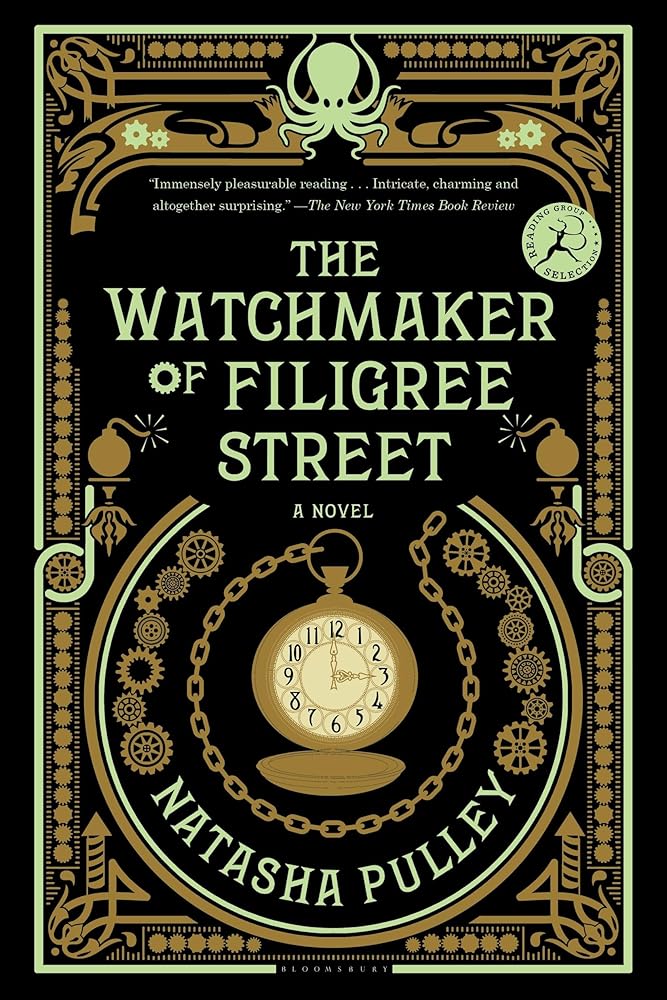 The Watchmaker of Filigree Street: A bewitching tale of historical fantasy, magic, love and a clockwork octopus cover image