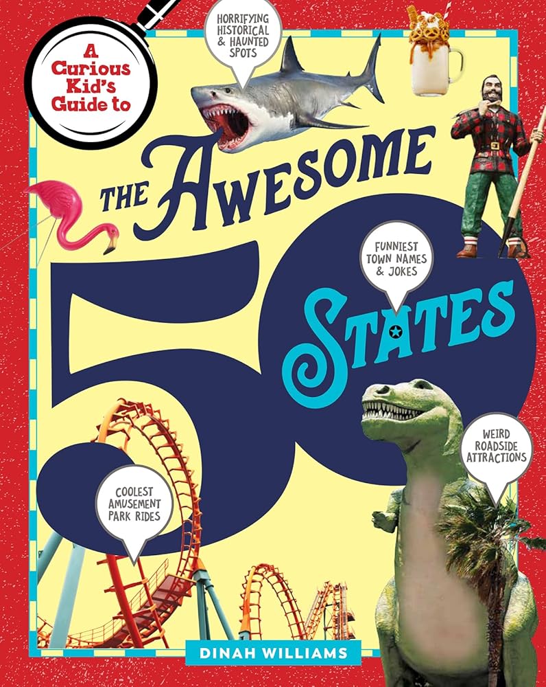 The Awesome 50 States (A Curious Kid's Guide to) cover image