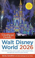 The Unofficial Guide to Walt Disney World 2026 (Unofficial Guides) cover image
