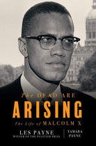The Dead Are Arising: The Life of Malcolm X cover image