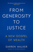 From Generosity to Justice: A New Gospel of Wealth cover image
