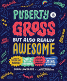 Puberty Is Gross but Also Really Awesome cover image