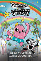 Quinnelope and the Unicorn Utopia cover image