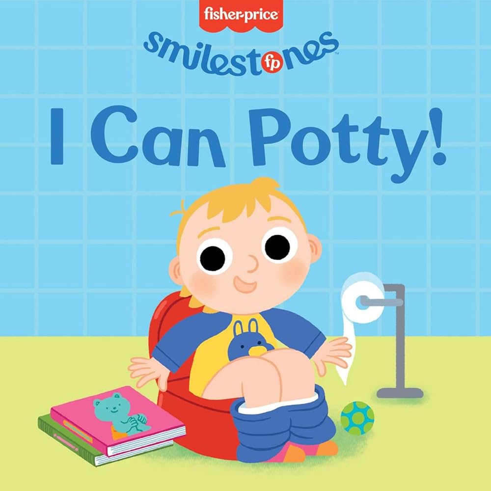 Fisher-Price: I Can Potty! (Smilestones) cover image