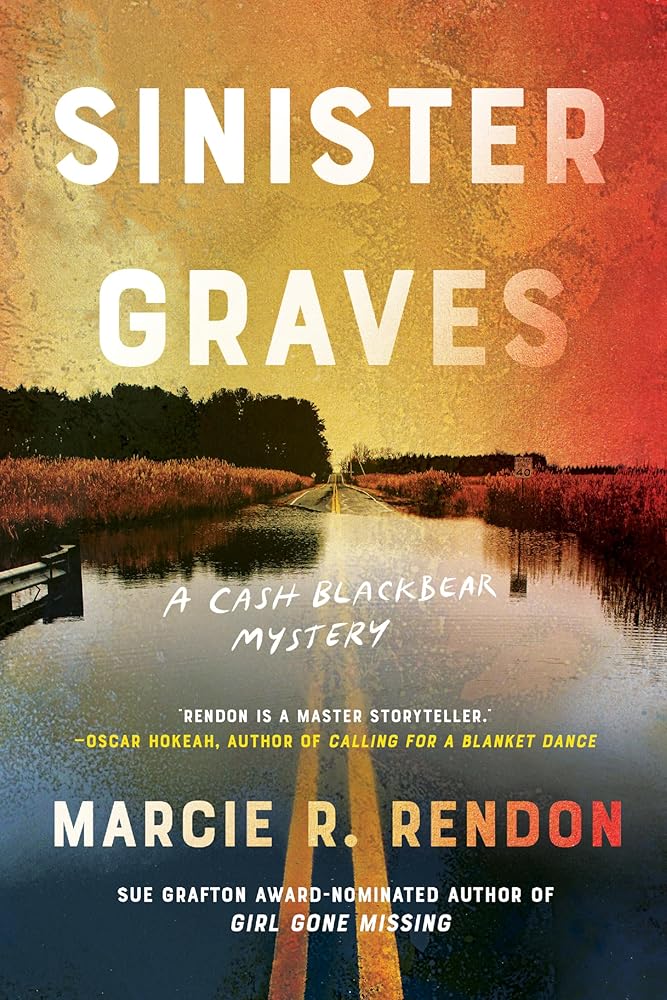 Sinister Graves (A Cash Blackbear Mystery) cover image