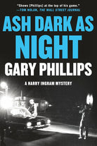 Ash Dark as Night (A Harry Ingram Mystery) cover image