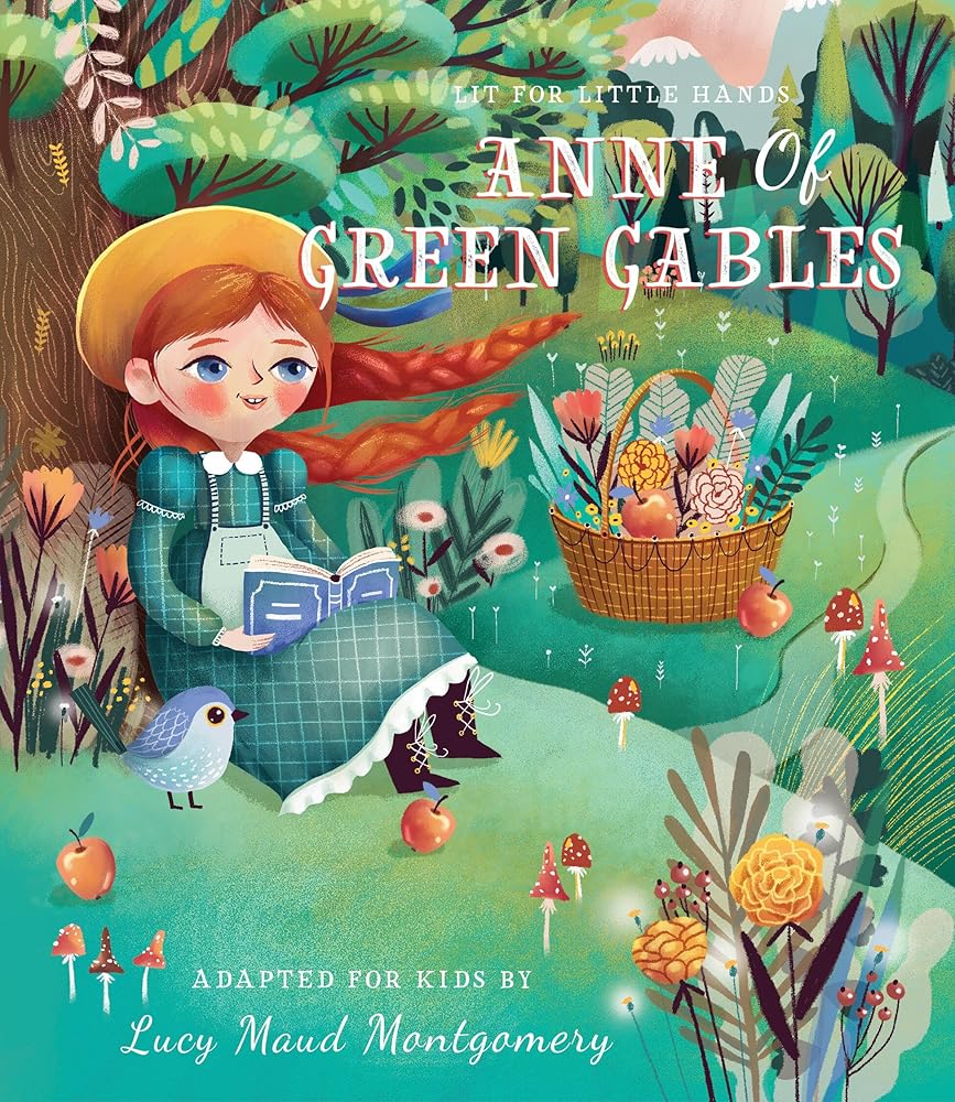 Lit for Little Hands: Anne of Green Gables (Lit for Little Hands, 5) cover image
