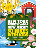 50 Hikes with Kids New York, Pennsylvania, and New Jersey cover image