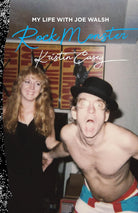 Rock Monster: My Life with Joe Walsh cover image