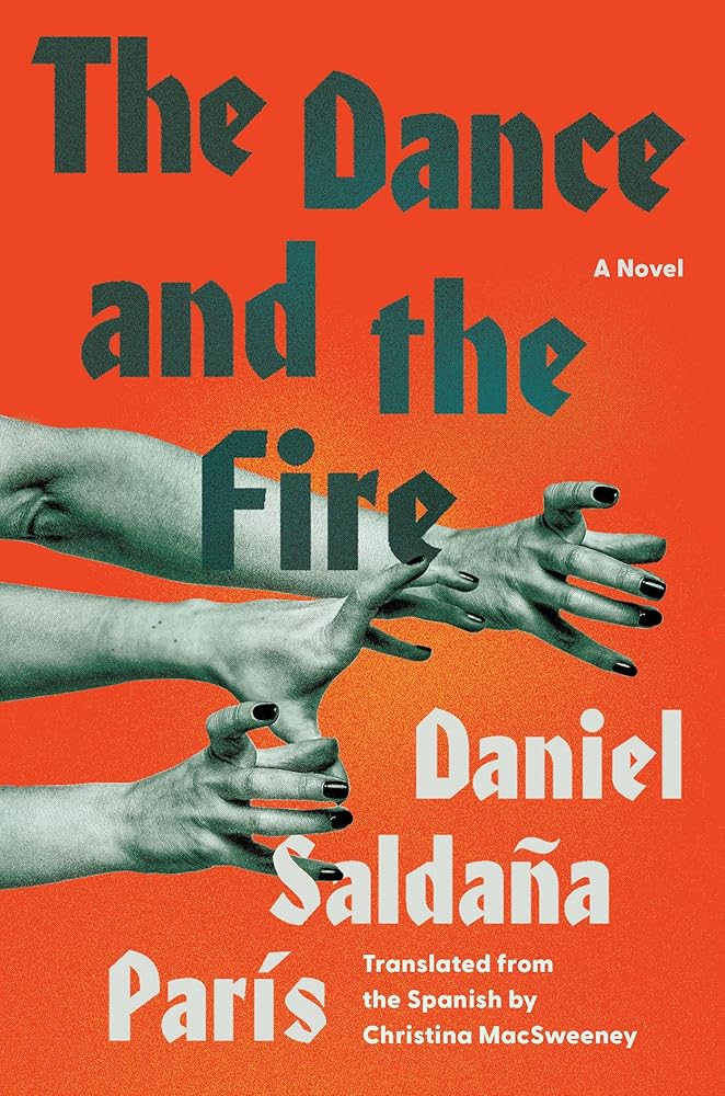 The Dance and the Fire: A Novel cover image