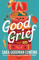 Good Grief: A Novel cover image
