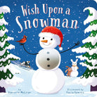 Wish Upon a Snowman: A Touch-and-Feel Christmas Board Book with Squishy Snowman for Kids and Toddlers cover image