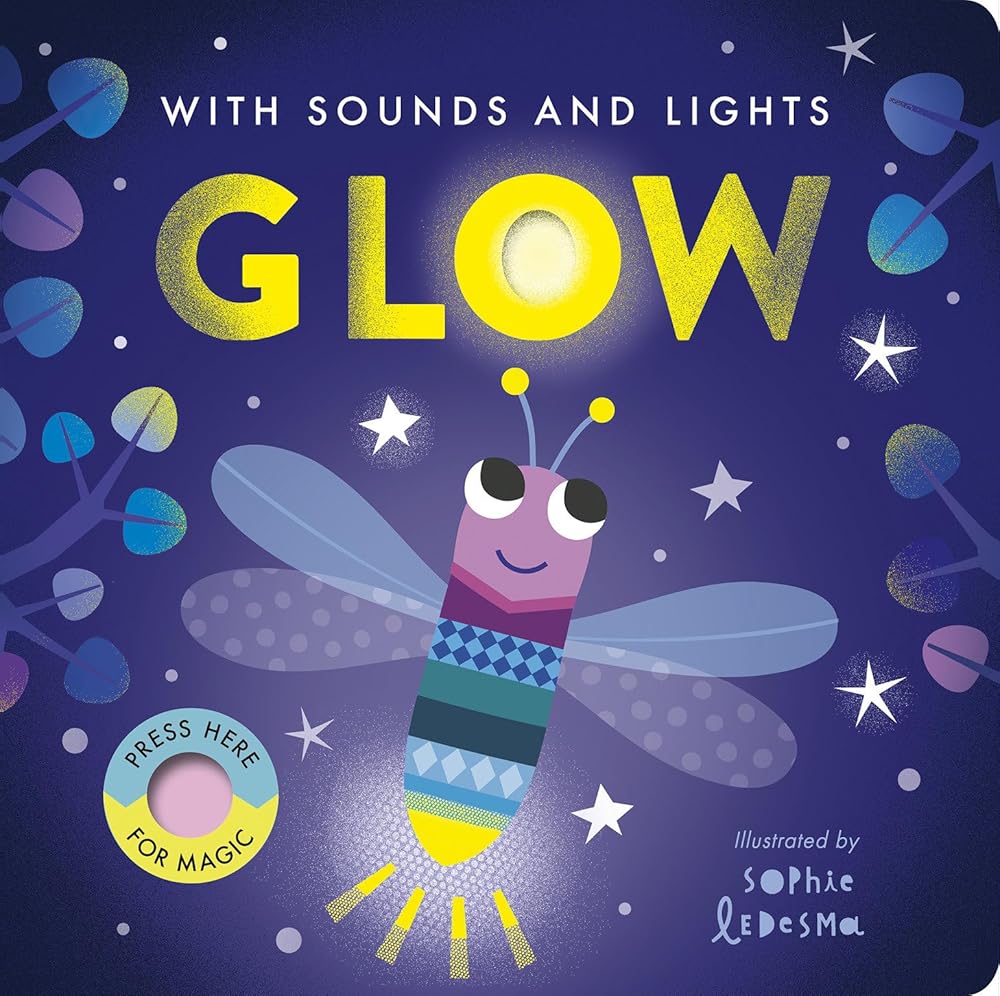 Glow: With Sounds and Lights cover image