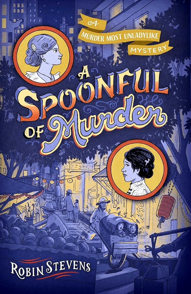 A Spoonful of Murder (A Murder Most Unladylike Mystery) cover image