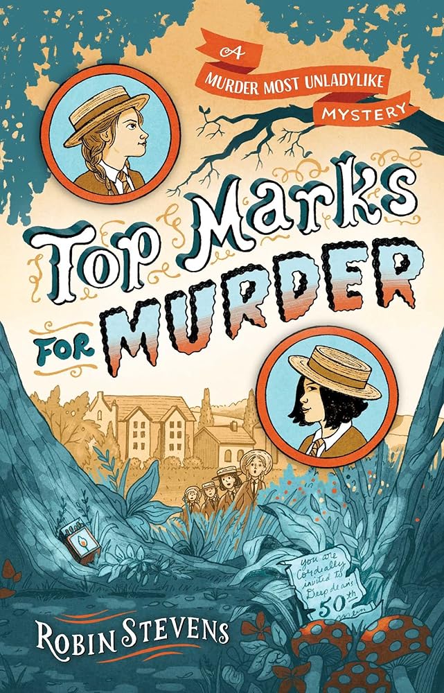 Top Marks for Murder (A Murder Most Unladylike Mystery) cover image