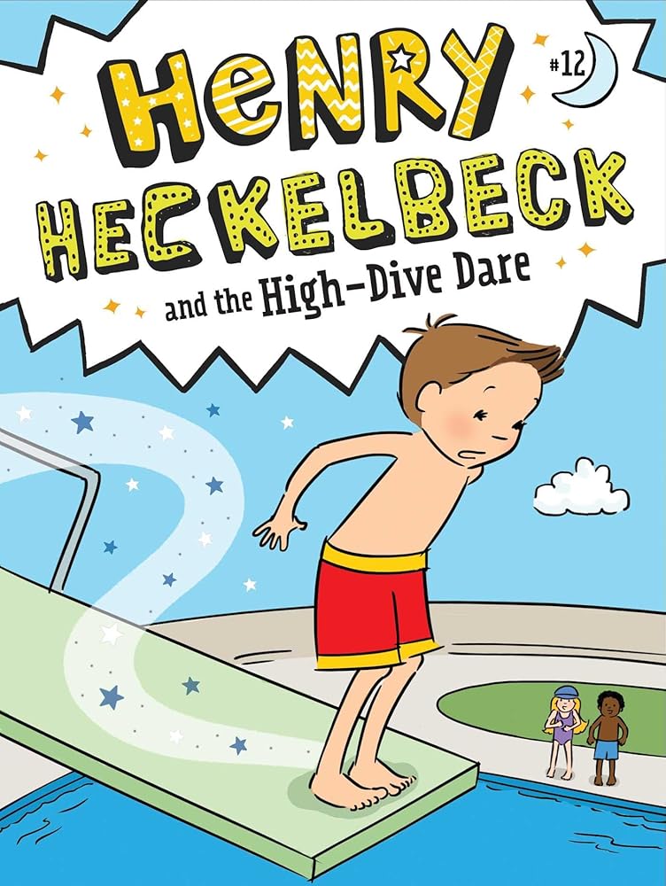Henry Heckelbeck and the High-Dive Dare (Volume 12) cover image