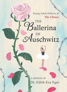 The Ballerina of Auschwitz: Young Adult Edition of the Choice cover image