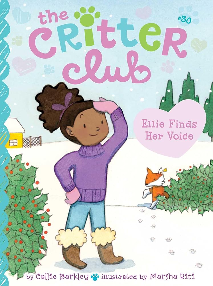 Ellie Finds Her Voice (The Critter Club) cover image