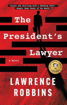 The President's Lawyer: A Novel cover image