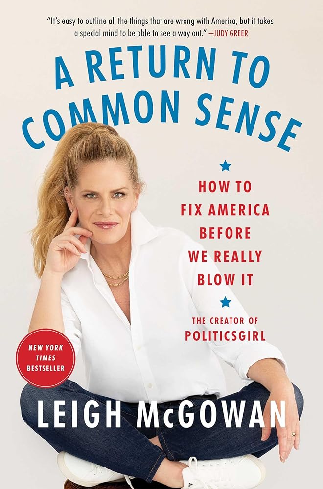 A Return to Common Sense: How to Fix America Before We Really Blow It cover image