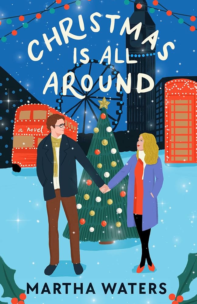Christmas Is All Around: A Novel cover image