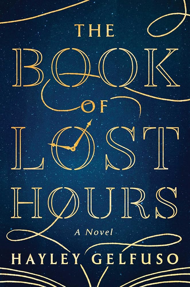 The Book of Lost Hours: A Novel cover image