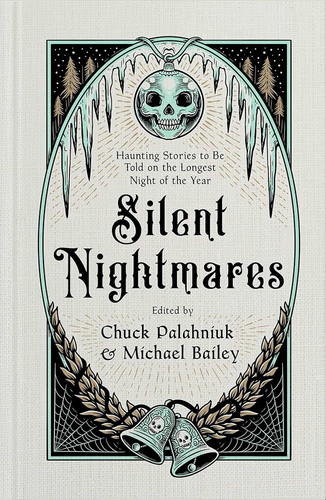 Silent Nightmares: Haunting Stories to Be Told on the Longest Night of the Year cover image
