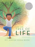 I Am the Tree of Life: My Jewish Yoga Book cover image